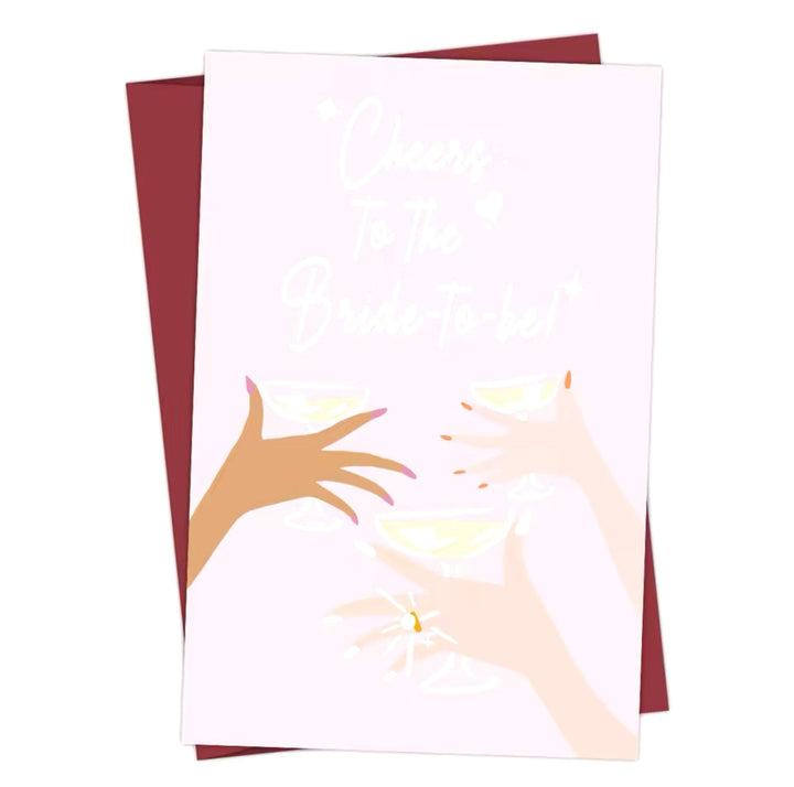 Greeting  Cards -  Cheers to the Bride to be…