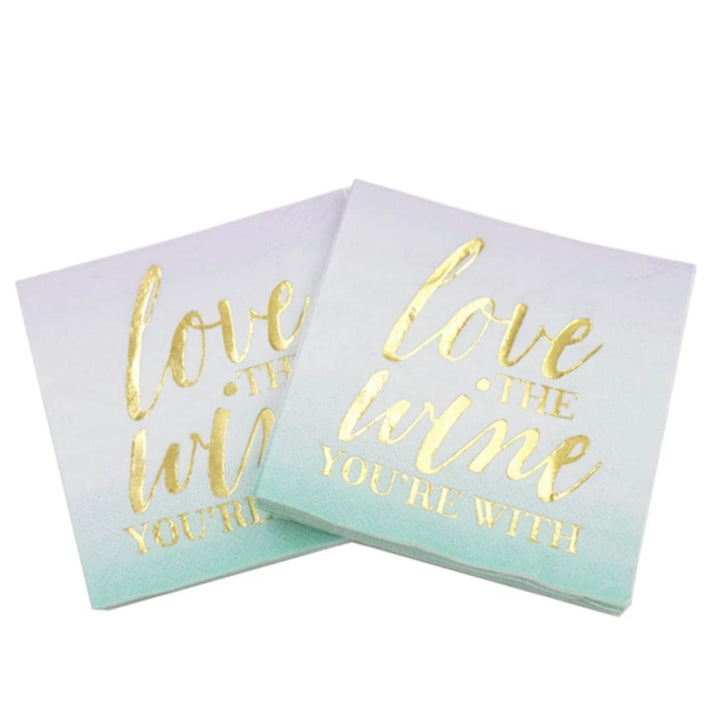 Cocktail Paper Napkins - Love the Wine You’re With